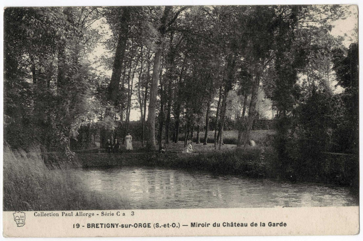 BRETIGNY-SUR-ORGE. - Miroir du château de la Garde. Editeur Seine-et-Oise Artistique et Pittorresque, Collection Paul Allorge
. 