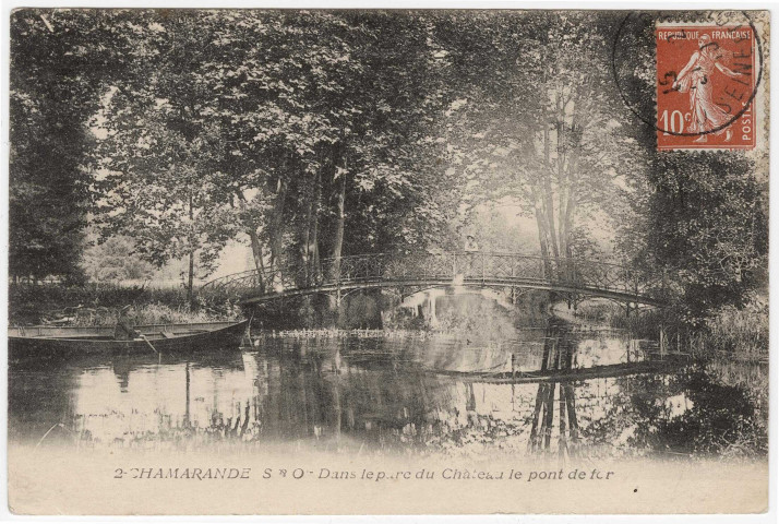 CHAMARANDE. - Dans le parc du château, le pont de fer, 1910, 10 mots, 10 c, ad. 