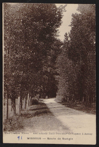 WISSOUS.- Route de Rungis [1920-1930].