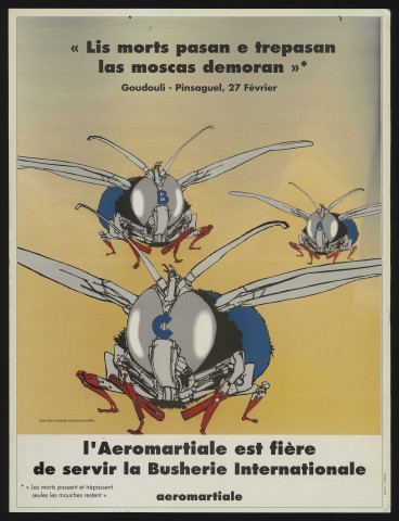 Essonne [Département]. - PARTI SOCIALISTE UNIFIE. Les morts passent et trépassent seules les mouches restent. L'éaromartiale est fière de servir la Busherie Internationale (1975). 