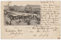 CORBEIL-ESSONNES. - Le jour du marché, 1902, 15 lignes, 1910, ad. 