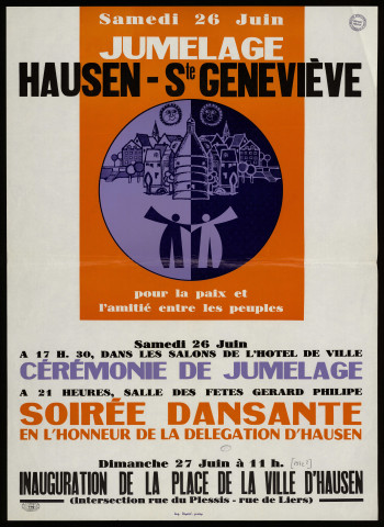 SAINTE-GENEVIEVE-DES-BOIS.- Jumelage Hausen - Sainte-Geneviève-des-Bois : cérémonie de jumelage, soirée dansante en l'honneur de la délégation d'Hausen, inauguration de la place de la Ville d'Hausen, [26 juin-27 juin 1972]. 
