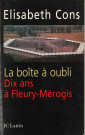 La boîte à oubli : dix ans à Fleury-Mérogis