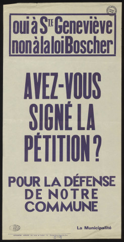SAINTE-GENEVIEVE-DES-BOIS. - Oui à Sainte-Geneviève, Non à la loi Boscher. Avez-vous signé la pétition ? Pour la défense de notre commune (1973). 