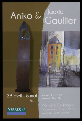 YERRES.- Exposition Aniko et Jackie GAULLIER : peinture, aquarelles, Orangerie, Propriété Caillebotte, 29 avril-8 mai 2011. 