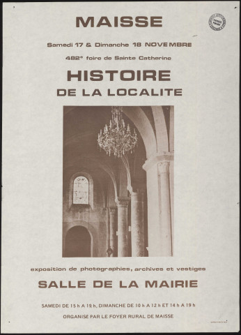 MAISSE.- Exposition : Histoire de la localité. Photographies, archives et vestiges, Salle de la Mairie, 17 novembre-18 novembre 1979. 