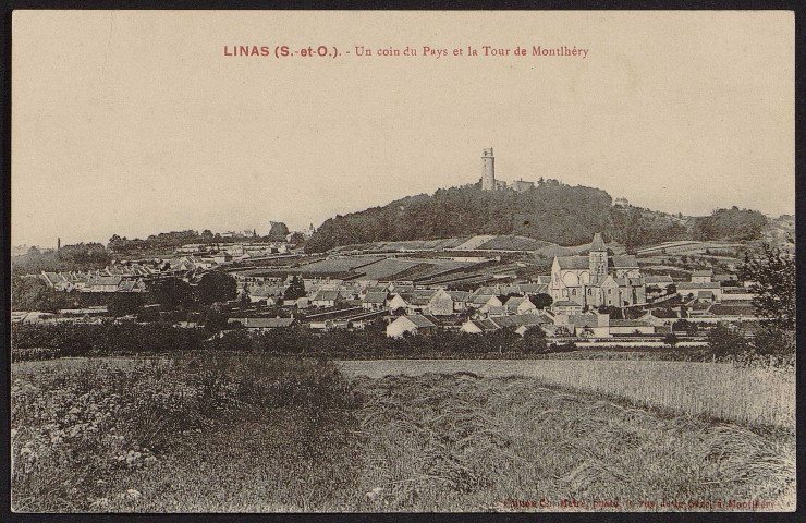 Linas.- Un coin du pays et la tour de Montlhéry (1904-1920]. 