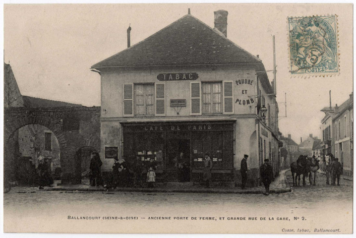 BALLANCOURT-SUR-ESSONNE. - Ancienne porte de ferme et rue de la Gare, Cossé, 5 c. 