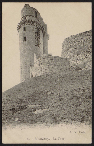Montlhéry.- La tour [1904-1905]. 