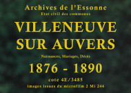 VILLENEUVE-SUR-AUVERS. Naissances, mariages, décès : registre d'état civil (1876-1890). 