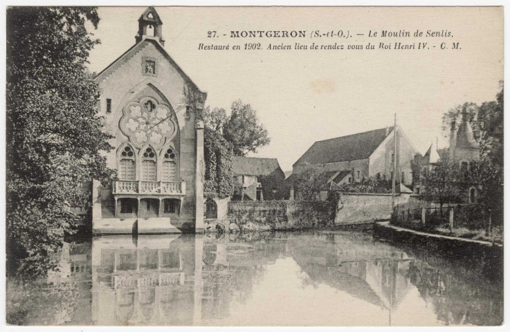 MONTGERON. - Moulin de Senlis. Ancien lieu de rendez-vous d'Henri IV [Editeur Cosson, timbre à 50 centimes]. 