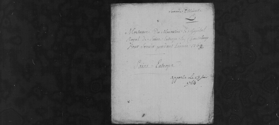 ARPAJON. Couvent-Hôpital Saint-Eutrope. - Baptêmes, mariages, sépultures : registre paroissial (1763-1789). 