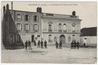 MAISSE. - La poste et l'Hôtel de ville. Soldats du 21e colonial, du camp d'instruction de Milly, en casernement à Maisse(1917), 13 lignes, ad. 
