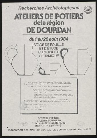 DOURDAN.- Ateliers de potiers de la région de Dourdan. Stage de fouille et d'étude du mobilier céramique, 1er août-26 août 1984. 