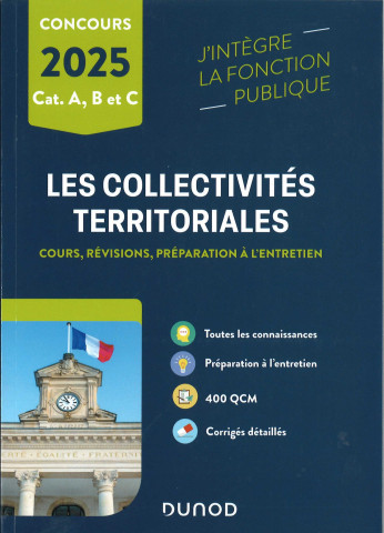 Les collectivités territoriales. Cours, révisions, préparation à l'entretien