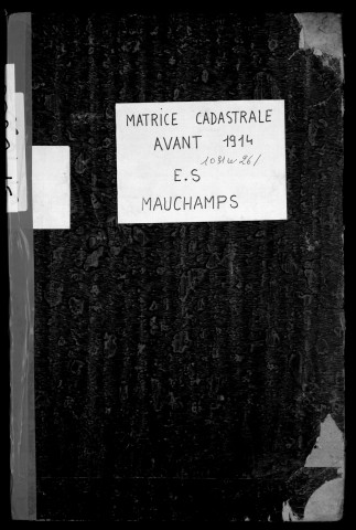 MAUCHAMPS. - Etat de sections [cadastre rénové en 1932]. 