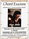 Fabienne LAREDO chante Frehal MANIA. 1ère partie Olivier MOYNE et Jean-Pierre DELACOUR.