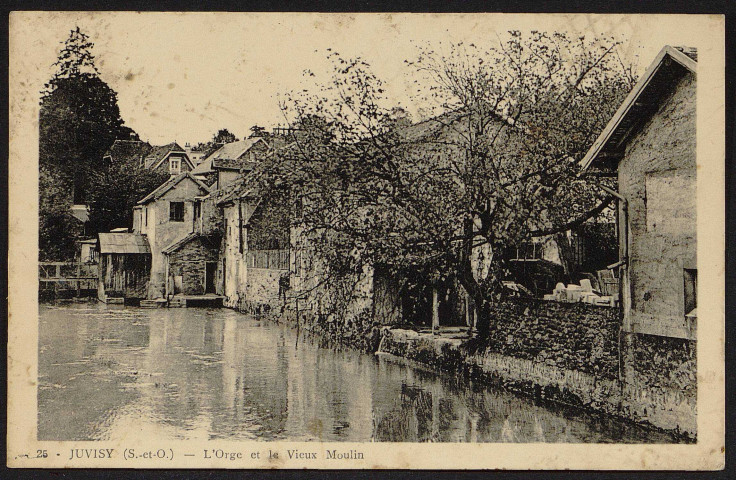 JUVISY-SUR-ORGE.- L'Orge et le vieux moulin (1904-1930].