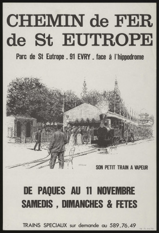 EVRY. - Chemin de fer de Saint-Eutrope : horaires et jours d'ouverture (1980). 