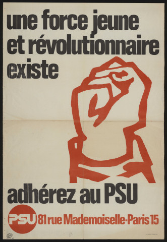 Essonne [Département]. - PARTI SOCIALISTE UNIFIE. Une force jeune et révolutionnaire existe, adhérez au PSU (1975). 