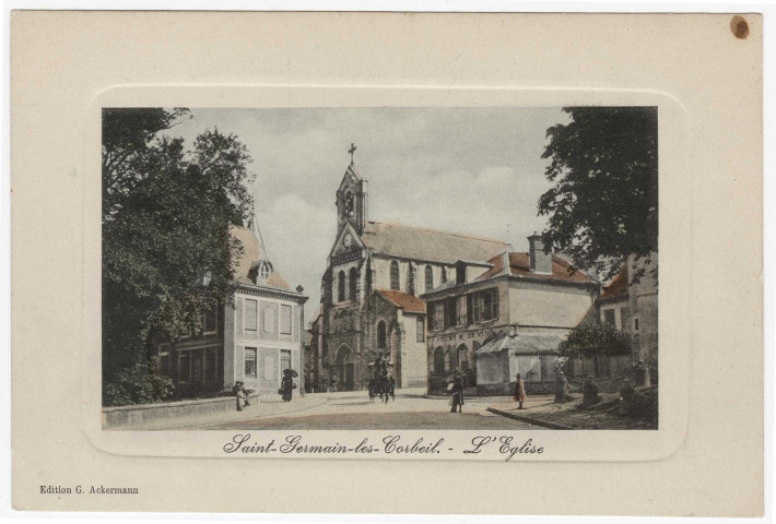 SAINT-GERMAIN-LES-CORBEIL. - L'église [Editeur Ackermann, coloriée]. 
