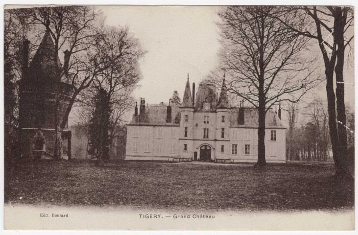 TIGERY. - Grand château [Editeur Boulard]. 
