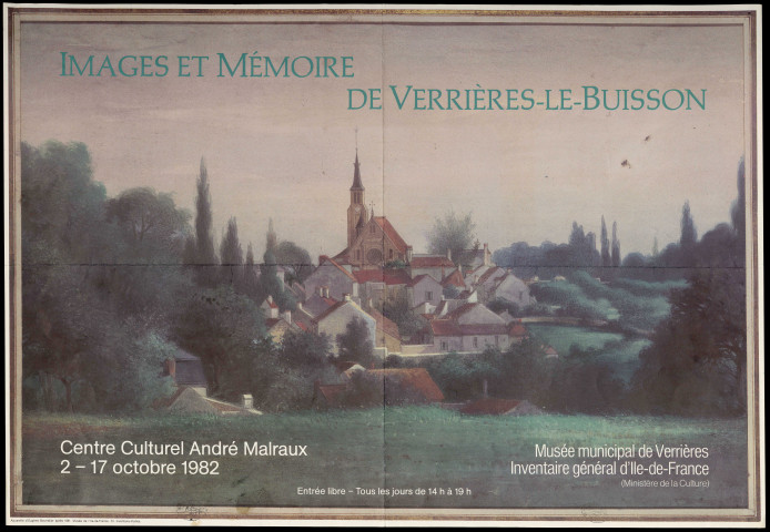VERRIERES-LE-BUISSON. - Images et mémoire de Verrières-le-Buisson, Centre culturel André Malraux, 2 octobre-17 octobre 1982. 