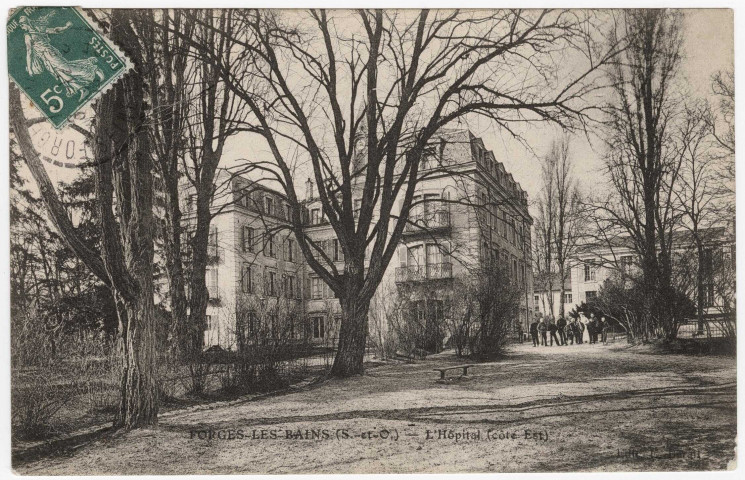 FORGES-LES-BAINS. - L'hôpital (côté Est) [Editeur Bérail, 1909, timbre à 5 centimes]. 