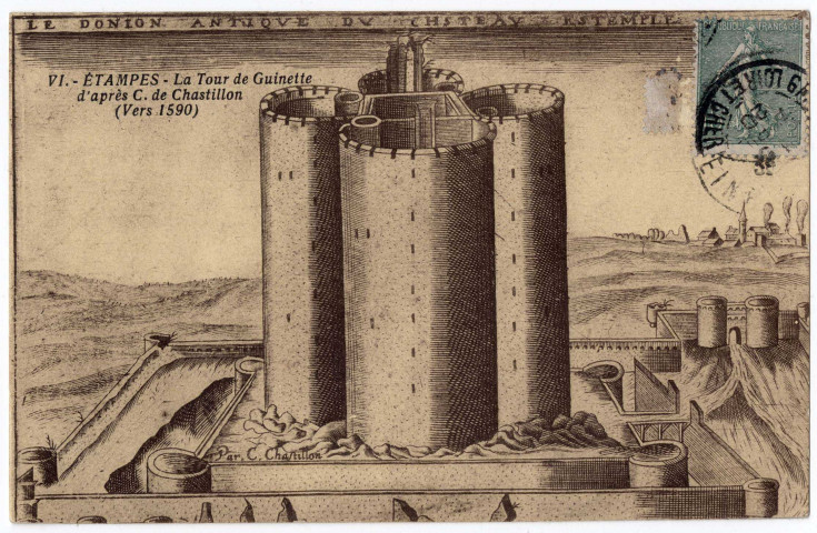 ETAMPES. - La tour de Guinette d'après C. de Chastillon [Editeur Rameau, 1902, timbre à 5 centimes, dessin]. 