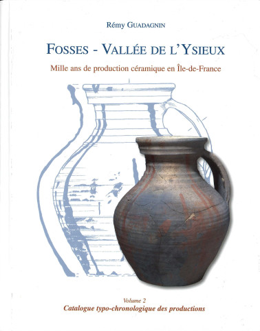 Fosses - Vallée de l'Ysieux
