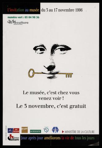 PARIS [Ville de]. - Le musée, c'est chez vous. Venez voir ! Le 3 novembre, c'est gratuit, 3 novembre-17 novembre 1996. 