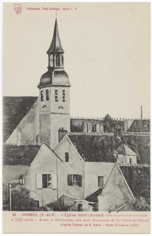 CORBEIL-ESSONNES. - Corbeil - Eglise Saint-Léonard. Edition Seine-et-Oise artistique et pittoresque, collection Paul Allorge, (d'après tableau de E. Marin). 