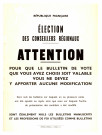 Essonne [préfecture]. - Election des conseillers régionaux, attention pour que le bulletin de vote que vous avez choisi soit valable vous ne devez y apporter aucune modification.