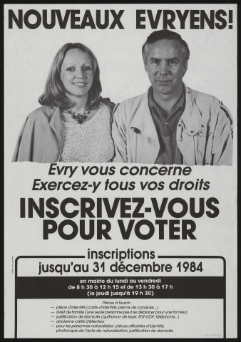 EVRY. - Nouveaux évryens. Evry vous concerne. Exercez-y tous vos droits. Inscrivez-vous pour voter, 1984.