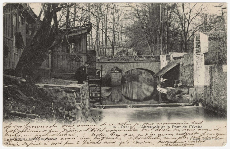 ORSAY. - L'abreuvoir et le pont de l'Yvette [Editeur Forme, 1906, timbre à 10 centimes]. 