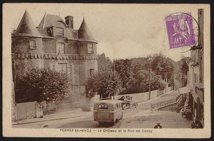 YERRES.- Le château et la rue de Concy (1936).