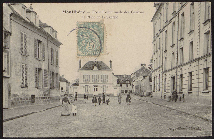 Montlhéry.- Ecole communale de garçons et place de la Sanche [1904-1905]. 