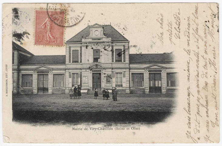VIRY-CHATILLON. - Mairie de Viry-Châtillon [Editeur Marquignon, 1906, timbre à 10 centimes]. 