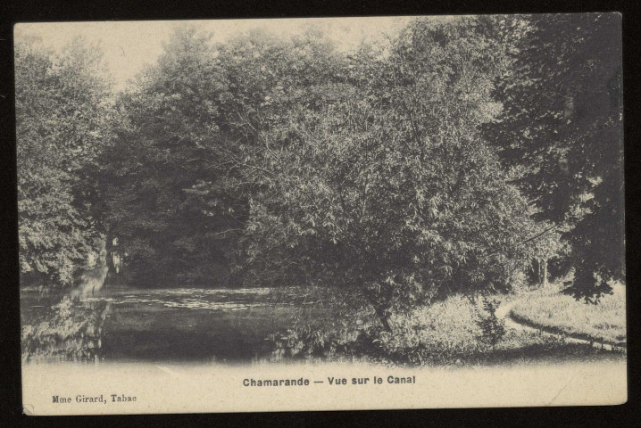 CHAMARANDE. - Vue sur le canal. Editeurs Mme Girard, tabac, Breger frères, Paris, 1905, 15 lignes. 