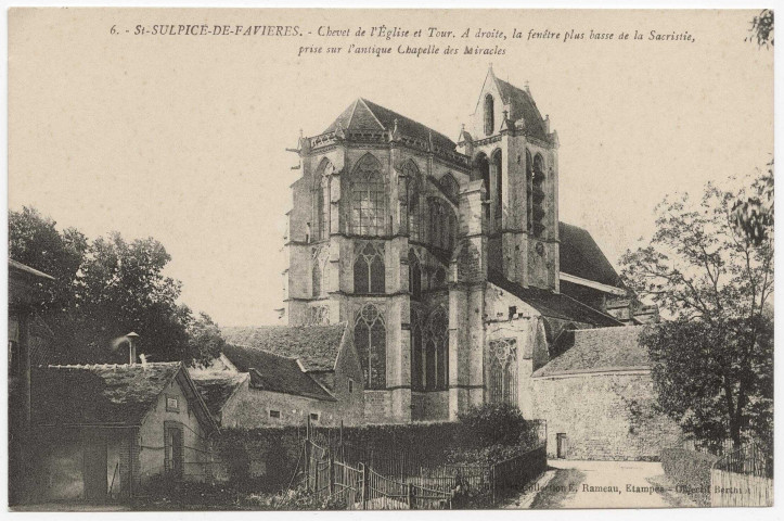SAINT-SULPICE-DE-FAVIERES. - Chevet de l'église et tour. A droite, la fenêtre plus basse de la sacristie, prise sur l'antique chapelle des Miracles [Editeur Rameau]. 