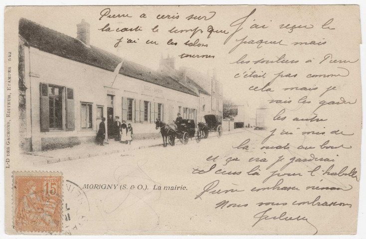 MORIGNY-CHAMPIGNY. - La mairie [Editeur L des G, 1903, timbre à 15 centimes]. 