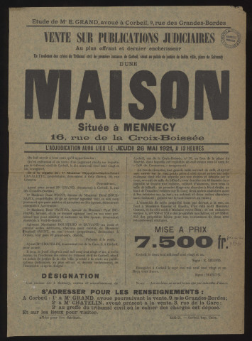 MENNECY. - Vente sur publications judiciaires, au plus offrant et dernier enchérisseur, d'une maison rue de la Croix-Boissée, 26 mai 1921. 