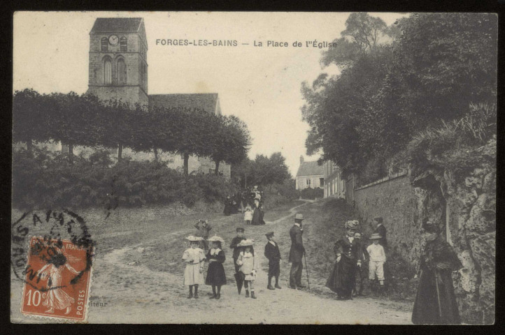 FORGES-LES-BAINS. - Place de l'église. 1910, 1 timbre à 10 centimes. 