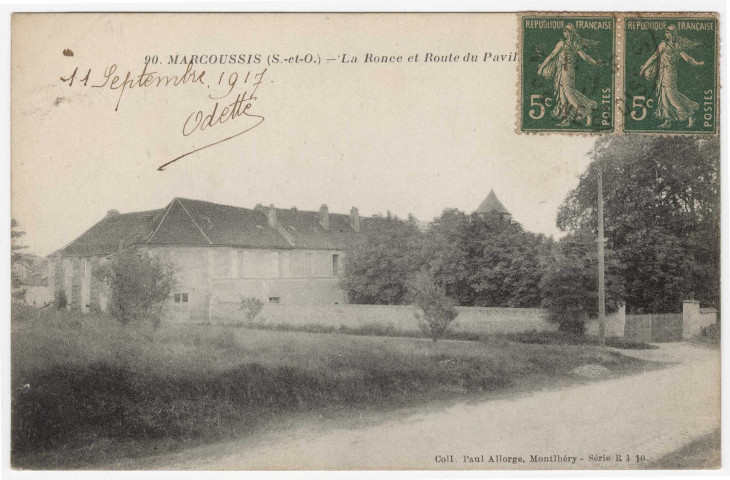 MARCOUSSIS. - La Ronce et route du Pavillon [Editeur Paul Allorge, 1917, 2 timbres à cinq centimes]. 