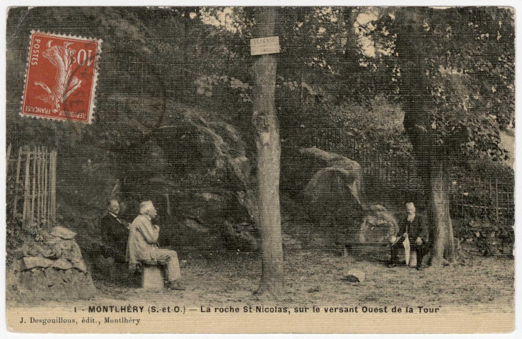 MONTLHERY. - La roche Saint-Nicolas, sur le versant ouest de la tour. [Editeur Desgouillons, 1907, timbre à 10 centimes]. 