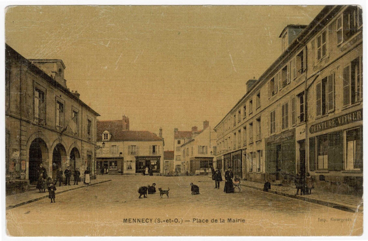MENNECY. - Place de la mairie [Editeur Gourgeois, coloriée]. 