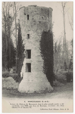 MARCOUSSIS. - Ruines du château de Marcoussis. Editeur Seine-et-Oise Artistique et Pittorersque, collection Paul Allorge. 