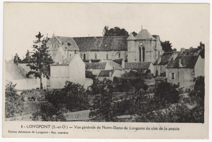 LONGPONT-SUR-ORGE. - V ue générale de Notre-Dame de Longpont, du côté de la prairie. Ed. artistique de Longpont, 1B41/6. 