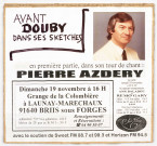 Avant DOUBY dans ses sketches. 1ère partie : Pierre AZDERY 19 novembre.