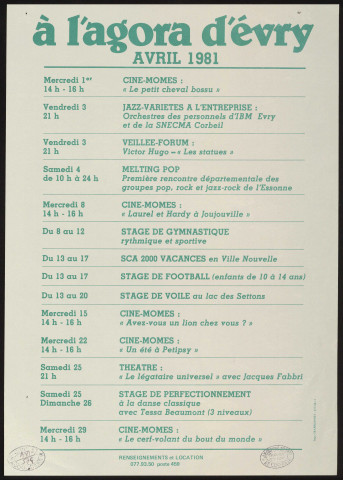 EVRY. - Théâtre, danse, musique, variétés, cinéma, arts plastiques : programme culturel, Centre culturel de l'Agora, avril 1981. 